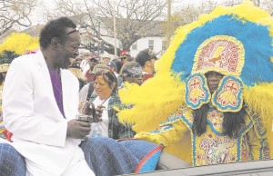 INDIAN ROYALTY - BIG CHIEF BO DOLLIS and MONK BOUDREAUX from last year’s Mardi Gras Indian Super Sunday